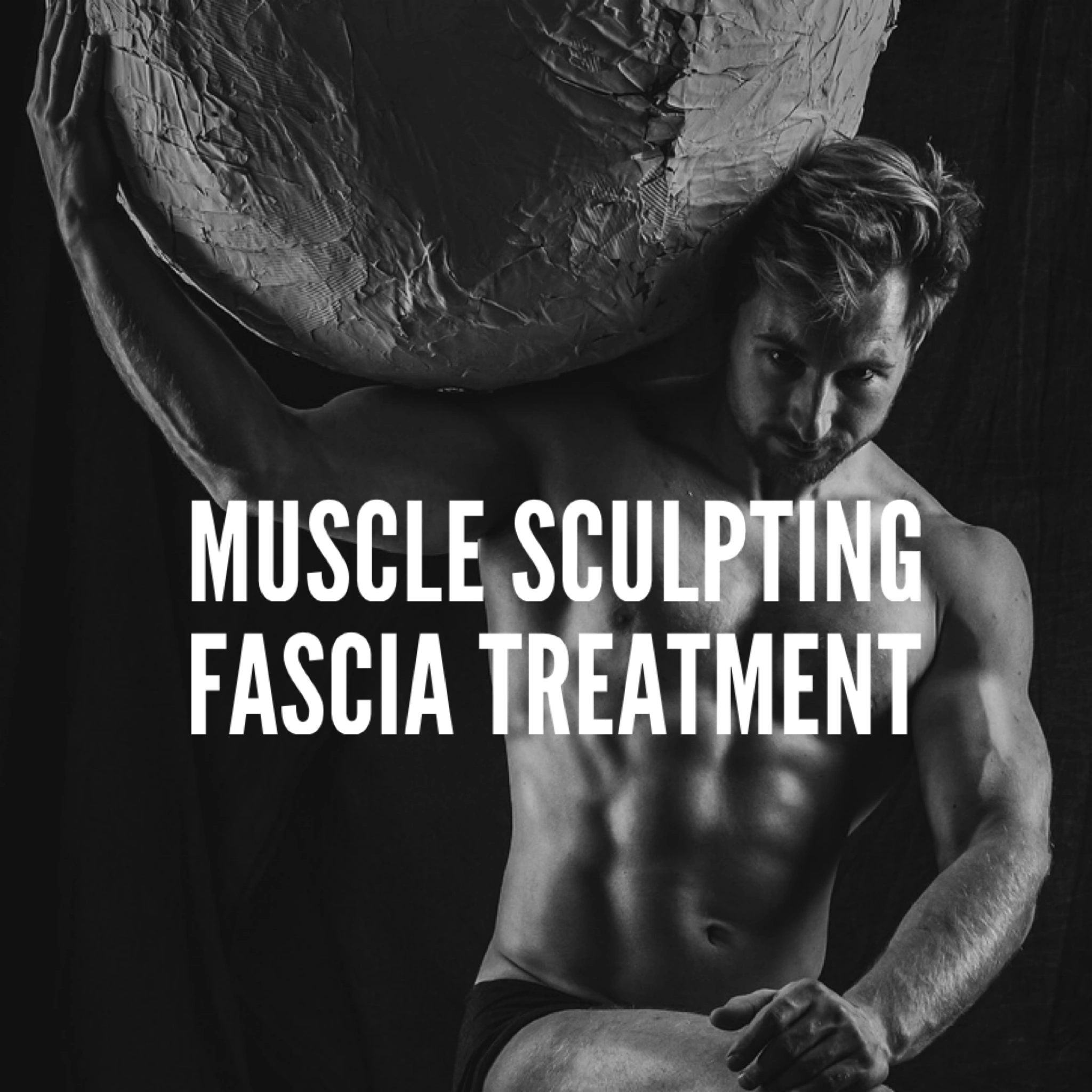 Muscle sculpting fascia treatment